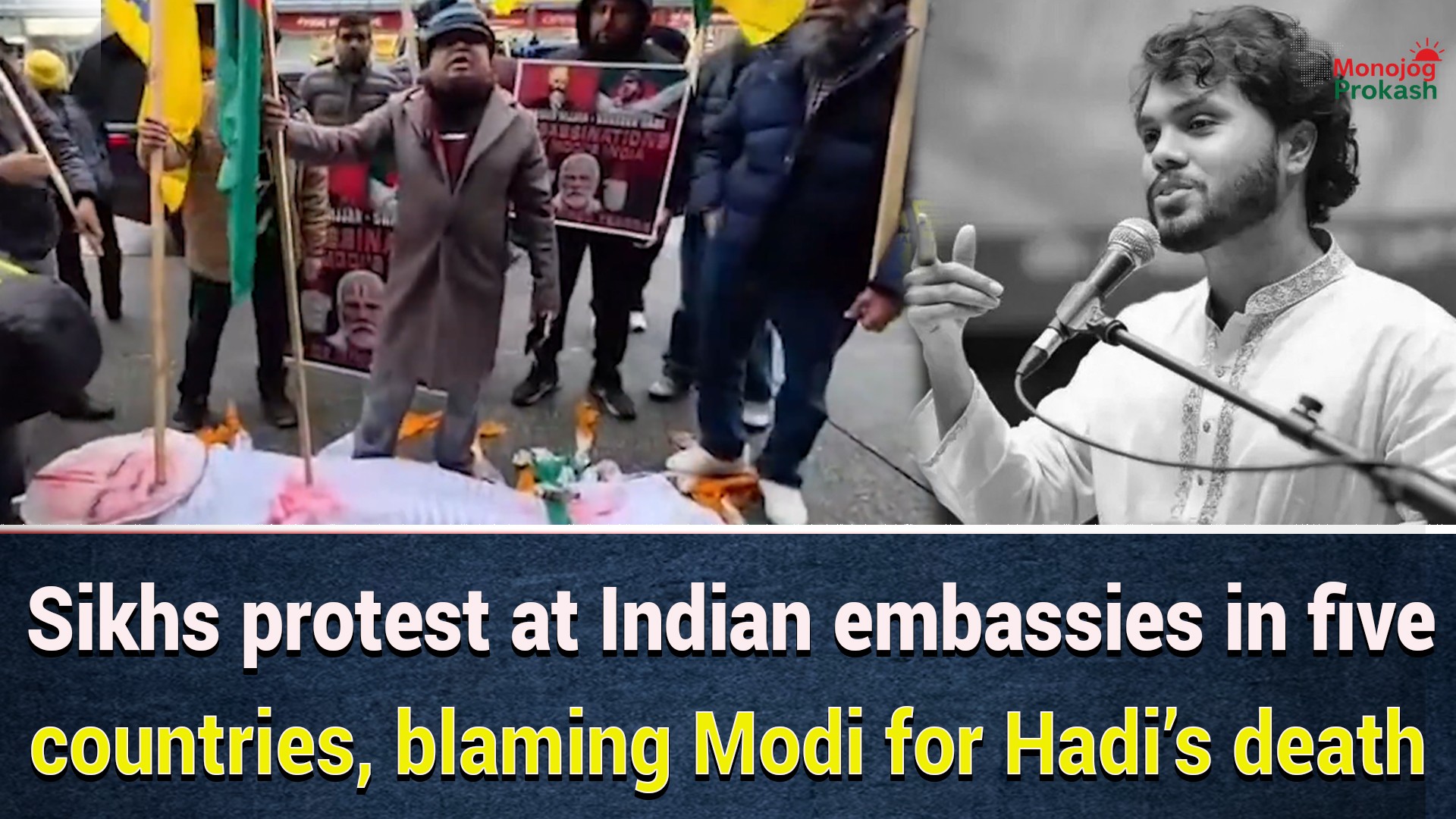 Sikhs protest at Indian embassies in five countries, blaming Modi for Hadi’s death